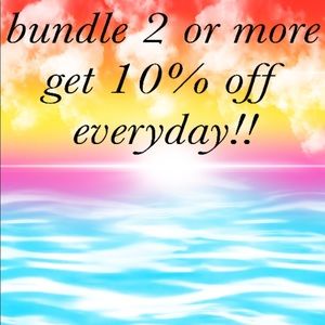 Bundle 2 or More and Get 10% OFF Everyday